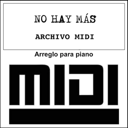 No Hay Más - Antonio Orozco. Archivo Midi. Tutorial Synthesia by Giorgio Elmo.