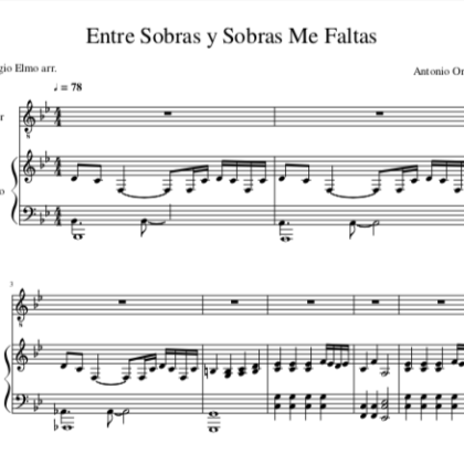 Entre Sobras Y Sobras Me Faltas  - Antonio Orozco. PDF Partitura piano y voz.  Arr. by Giorgio Elmo.