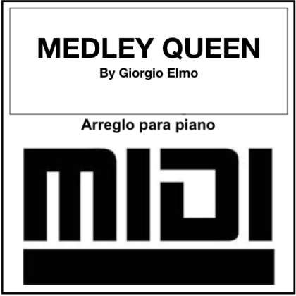 MEDLEY QUEEN (Bohemian rapsody/We are the champions/Show must go on/ Love of my life). Archivo Midi. Tutorial Piano Synthesia by Giorgio Elmo.